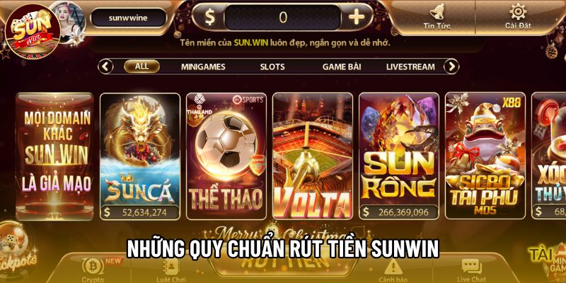 Những quy chuẩn rút tiền Sunwin Những quy chuẩn rút tiền Sunwin
