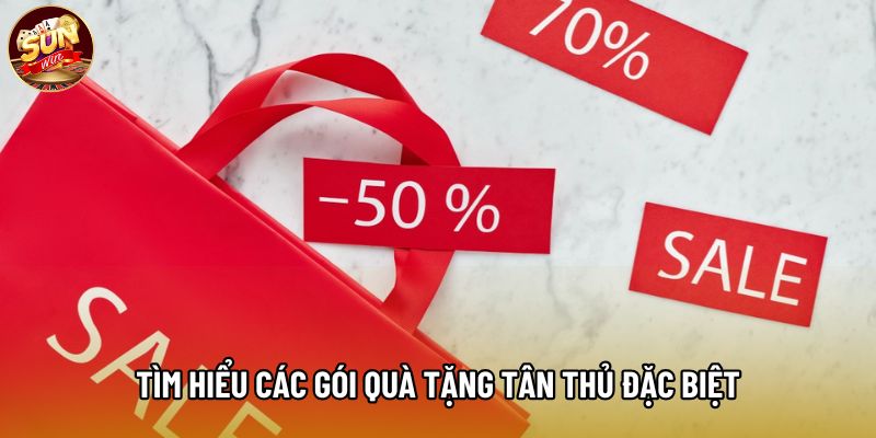 Tìm hiểu các gói quà tặng tân thủ đặc biệt Tìm hiểu các gói quà tặng tân thủ đặc biệt